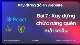 Tập 7 : X&acirc;y dựng chức năng qu&ecirc;n mật khẩu ( Phần 1 )