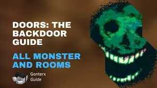 Doors: The backdoor Event Guide, Full WalkThrough, All monsters and Rooms.