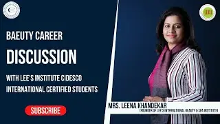 Baeuty Career Discussion with Lee's Institute CIDESCO International Certified Students