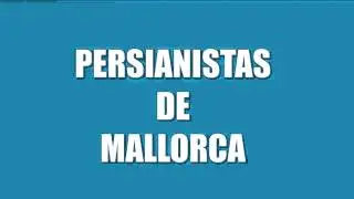 PERSIANERO Mallorca Tel.673.428.717