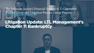 Litigation Update: LTL Management&rsquo;s Chapter 11 Bankruptcy