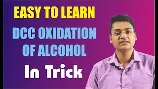 EASY TO LEARN DCC OXIDATION OF ALCOHOL || NAMED REACTION || ORGANIC REACTION
