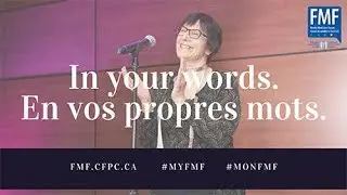 Family Medicine Forum: In your words  -Le Forum en m&eacute;decine familiale : En vos propres mots