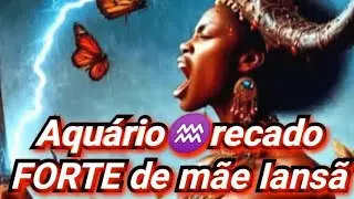 Aquário♒️os VENTOS de mãe Iansã trazem a VERDADE sobre a sua vida💥⚡️🙀