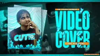 CUTE SOFT VIDEO COVER 💖 | TUTORIAL | PS TOUCH | K2 DESIGNS | MALAYALAM 💫