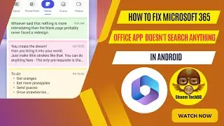 How to Fix Microsoft 365 Office App  Doesn't Search Anything in Android After New Updates