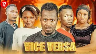 VICE VERSA | FULL EPISODE 17