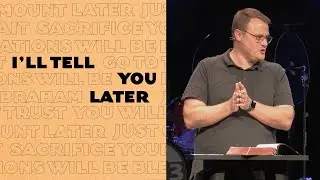 I'll Tell You Later | Wait
