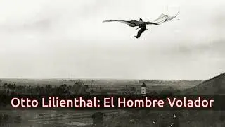 El hombre volador. La m&aacute;quina voladora de Otto Lilienthal por  Vernon Howe Bailey.