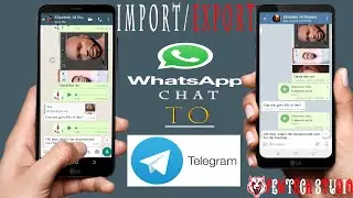 Import/export WhatsApp chat to Telegram 2021