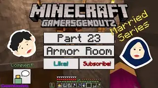 Armor Room | MC Married Series Part 23