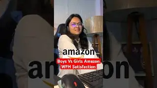 Amazon Work from home Boys Vs Girls Satisfaction Ratio #vcs #workfromhome #job #remotejobs #shorts