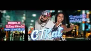 Ctkat - Cts kamika-Z Feat Andr&eacute;ia Felix [Official Music A&uacute;dio]