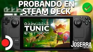 Probando Tunic en Steam Deck