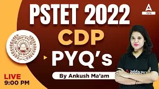 Previous Year Questions | CDP Classes For Punjab PSTET 2022 | By Ankush Mam