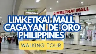 LIMKETKAI MALL - CAGAYAN DE ORO CITY, PHILIPPINES | Walking Tour | May 2023