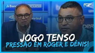 JOGO TENSO. PRESS&Atilde;O EM ROGER E D&Ecirc;NIS!!