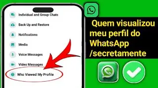 Como ver quem visualizou seu perfil do WhatsApp secretamente |Veja quem visualizou meu status/perfil