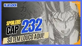 BLUE LOCK 232 - SPOILERS - S&Oacute; TEM LOUCO AQUI NESSE CAMPO?