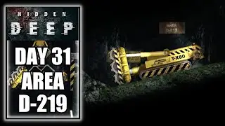 Hidden Deep &ndash; Day 31 : Area D-219 - PC Gameplay Walkthrough