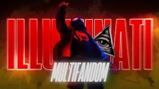 ILLUMINATI | Multifandom edit | Aavesham | ShashankStoic