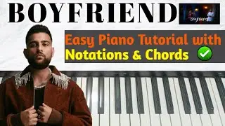 Boyfriend - Karan aujla , easy tutorial on piano with chords | Piano by Ateeksh 