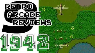 Retro Arcade Review #9 - 1942