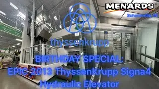 BIRTHDAY SPECIAL: EPIC 2013 ThyssenKrupp Signa4 Hydraulic Elevator | Menards | Schererville, IN