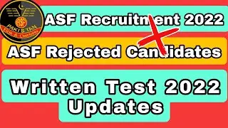 ASF Written Test Date 2022 | ASF Recruitment 2022 Rejected Candidates | ASF Job Updates 2022