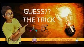 Guess the Trick of the Experiment- 2 Easy Experiment that you can do at home