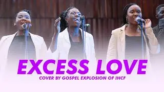 Mercy Chinwo - Excess Love (Cover) by Gospel Explosion at Akwaaba Night 2019