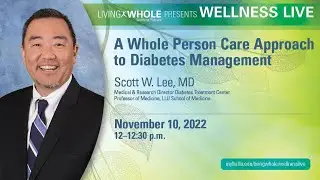 A Whole Person Care Approach to Diabetes Management