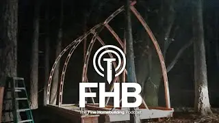 Podcast 224: Botched Drywall, Bow-Roof Cabins and a Baseboard Radiator Hater