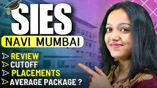 SIES Navi Mumbai MBA Worth It? | Fees, Cutoff, Packages & Admission Process , Review 2025 ✅