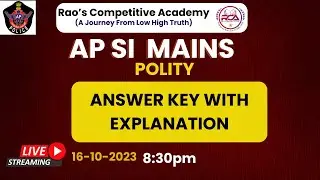 🔴AP SI MAINS EXAM 2023|POLITY ANSWER KEY WITH EXPLANATION |@PM8:30 |BY PRATAP SIR|#raosacademy