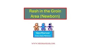 Rash in the Groin Area (Newborn)