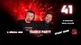 TRANCE PARTY LIVE 41 🎶