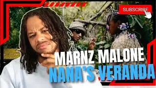 Marnz Malone - Nana's Veranda (Official Music Video) (REACTION)