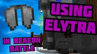 Using ELYTRA in Beacon Battle | Custom Minecraft Minigame