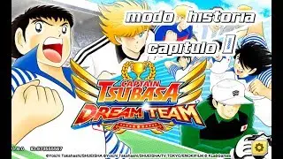 capitan tsubasa dream team modo historia capitulo 1 /super campeones/  oliver y benji/ jjtwinz