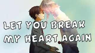 Let you break my heart again - Laufey & Cover [AMV] Español