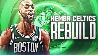 KEMBA WALKER BOSTON CELTICS REBUILD!