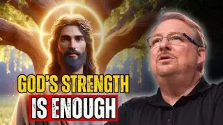 GOD’S STRENGTH IS ENOUGH | DEVOTION BY PASTOR RICK WARREN