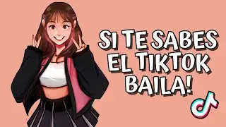SI TE SABES EL TIKTOK BAILA! - 2026