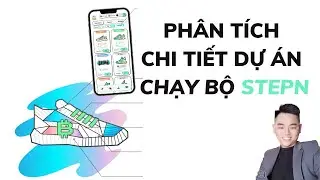 STEPN - Ph&acirc;n T&iacute;ch Đ&aacute;nh Gi&aacute; Chi Tiết  Dự &Aacute;n STEPN (Token GMT)  - Chạy Bộ Kiếm Tiền
