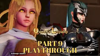 Queen's Loyalty Part 9 Playthrough | A Legendary Knight and CUTE WAIFUS Battle Evil