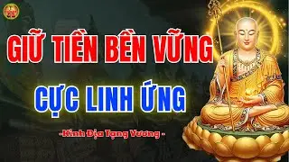 Kinh Địa Tạng Bồ Tát Dạy Vì Sao Làm Ra Tiền Nhưng Vẫn Trắng Tay 🙏 Nghiệp Hay Do Tâm?