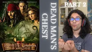 First Time Watching Pirates of the Caribbean: Dead Man's Chest (Part 2/2)