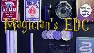 Magician&rsquo;s EDC