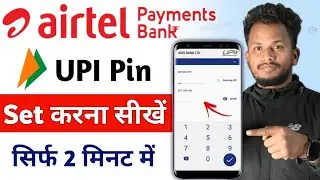 airtel payment bank se upi pin kaise banaye 2024 | how to set upi pin in airtel payment bank